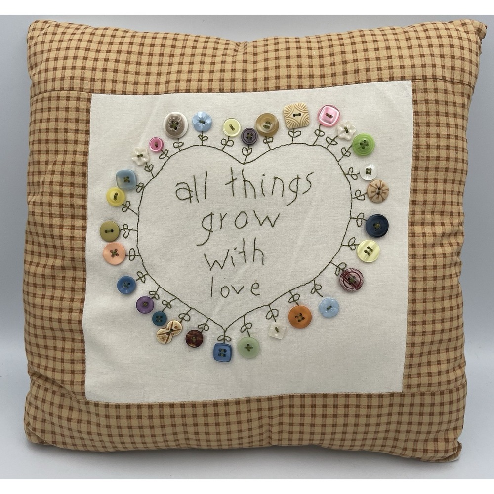 Handmade Decorative Pillow All Things Grow With Love 13" x 13" Buttons Cottage